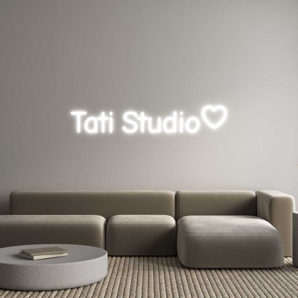 Custom Neon: Tati Studio